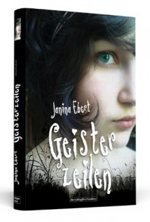 Geisterzeilen - Janina Ebert