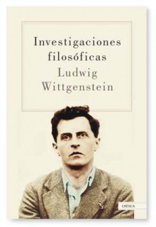 Investigaciones Filosóficas - Ludwig Wittgenstein