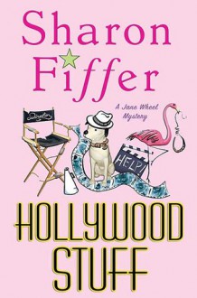 Hollywood Stuff - Sharon Fiffer