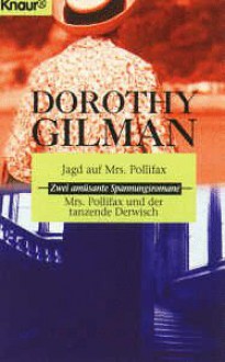 Jagd Auf Mrs. Pollifax Mrs. Pollifax Und Der Sizilianische Dieb. Zwei Romane - Dorothy Gilman