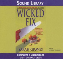 Wicked Fix (Home Repair is Homicide Mystery, Book 3) - Sarah Graves