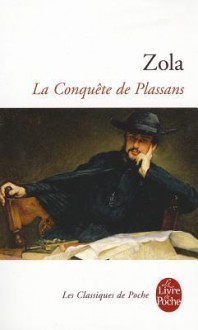 La Conquête de Plassans - Émile Zola