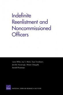 Indefinite Reenlistment and Noncommissioned Officers - Laura Miller