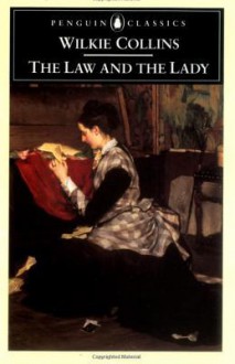 The Law and the Lady - Wilkie Collins, David Skilton