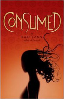 Consumed - Kate Cann