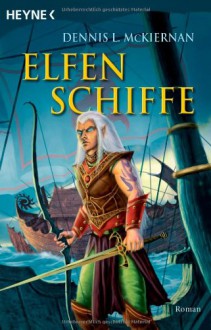 Elfenschiffe - Dennis L. McKiernan