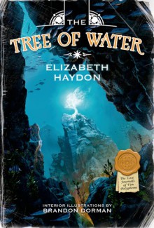 The Tree of Water - Elizabeth Haydon