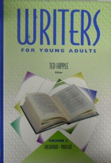 Writers for Young Adults - Theodore W. Hipple