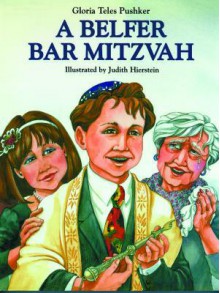 A Belfer Bar Mitzvah - Gloria Teles Pushker