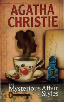 The Mysterious Affair at Styles - Agatha Christie