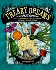 Freaky Dreams - Adele Nozedar