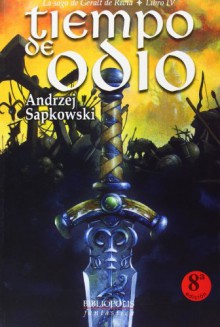 Tiempo de odio (Bibliópolis Fantástica) - Andrzej Sapkowski