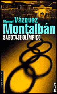 Sabotaje Olimpico - Manuel Vázquez Montalbán