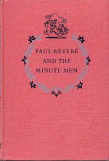 Paul Revere and the Minute Men - Dorothy Canfield Fisher