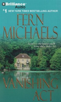 Vanishing Act (Sisterhood, #15) - Laural Merlington, Fern Michaels