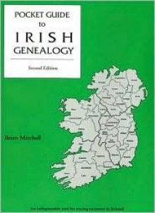 Pocket Guide To Irish Genealogy - Brian Mitchell