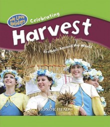 Harvest Festivals Around the World - Honor Head