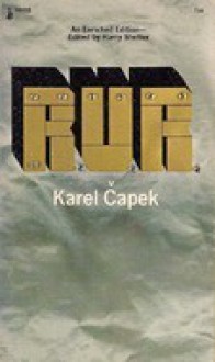 R.U.R.: Rossum's Universal Robots - Karel Čapek, Josef Čapek