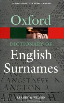 Oxford Dictionary of English Surnames - Percy Hide Reaney