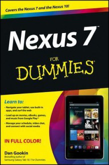 Nexus 7 for Dummies (Google Tablet) - Dan Gookin