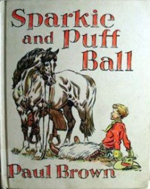 Sparkie and Puff Ball - Paul Brown