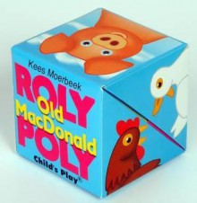 Roly Poly Old Macdonald (Roly Poly Books) - Kees Moerbeek