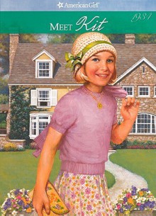 Meet Kit an American Girl (American Girls Collection (Sagebrush)) - Valerie Tripp