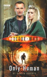 Doctor Who: Only Human - Gareth Roberts