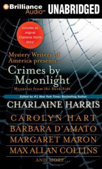 Crimes by Moonlight: Mysteries from the Dark Side - Jeff Cummings, Natalie Ross, Charlaine Harris