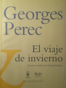 El viaje de invierno - Georges Perec