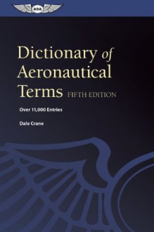 Dictionary of Aeronautical Terms - Dale Crane