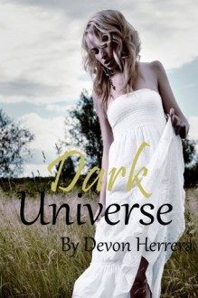 Dark Universe (The Universe Series) - Devon Herrera