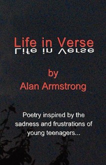 Life in Verse - Alan Armstrong