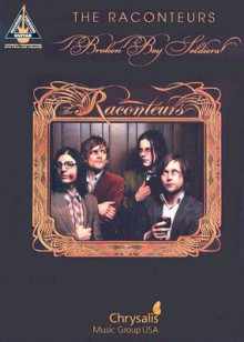 The Raconteurs: Broken Boy Soldiers - Pete Billmann, Hal Leonard Publishing Corporation