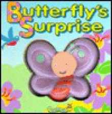 Butterfly's Surprise : Squeaky Bug Books - Muff Singer, Nancy Davis