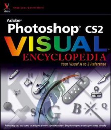 adobe Photoshop CS2 Visual Encyclopedia - Stephen Romaniello