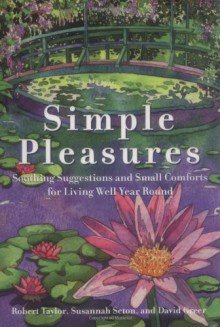 Simple Pleasures - Robert Taylor, Susannah Seton, David Greer