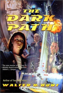 The Dark Path - Walter H. Hunt