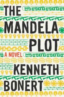 The Mandela Plot - Kenneth Bonert