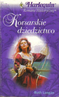 Korsarskie dziedzictwo - Ruth Langan