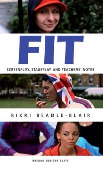 FIT (Oberon Modern Plays) - Rikki Beadle-Blair