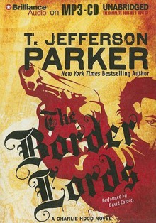 The Border Lords - T. Jefferson Parker