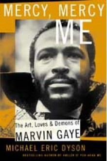 Mercy, Mercy Me - Michael Dyson