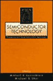 Semiconductor Technology: Processing And Novel Fabrication Techniques - Michael S. Shur, M. E. Levinshtein