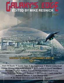 Galaxy’s Edge Magazine: Issue 30, January 2018 (Galaxy's Edge magazine) - Mike Resnick