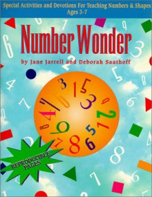 Number Wonder: Teaching Basic Math Concepts To Preschoolers - Jane Jarrell