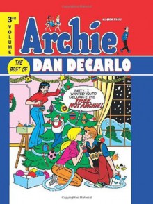 Archie: The Best of Dan DeCarlo Volume 3 - Various, Dan DeCarlo