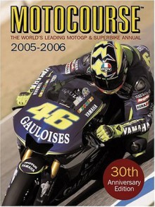 Motocourse: The World's Leading Grand Prix & Superbike Annual - Michael Scott