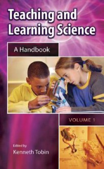 Teaching and Learning Science Two Volume Set - Kenneth Tobin