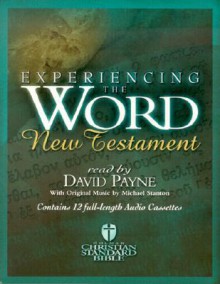 Experiencing the Word New Testament-Hcsb - David Payne